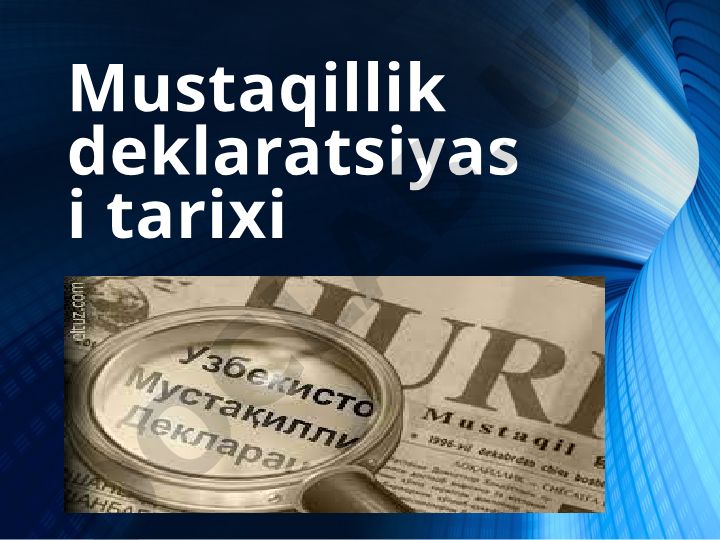 Mustaqillik deklaratsiyasi tarixi