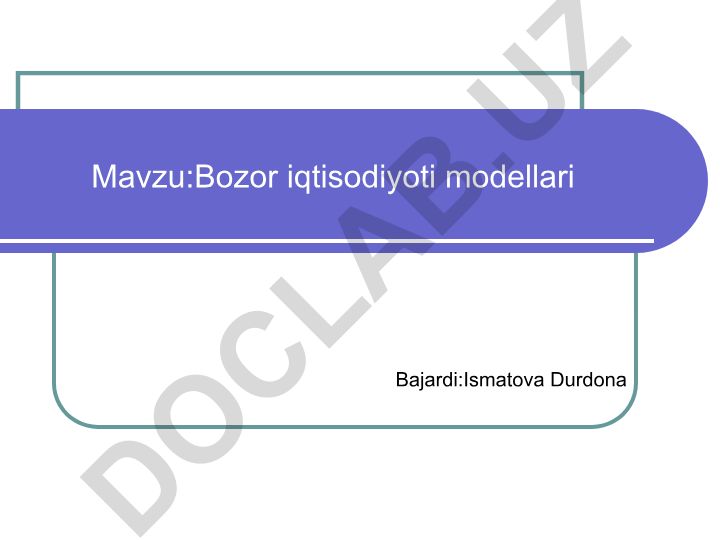 Bozor iqtisodiyoti modellari