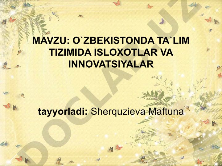 O'zbekistonda ta'lim tizimida islohotlar va innovatsiyalar