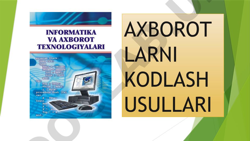 Axborotlarni kodlash usullari