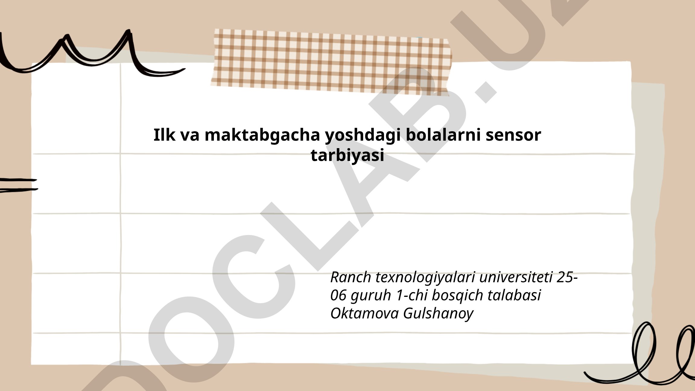 Ilk va maktabgacha yoshdagi bolalarni sensor tarbiyasi