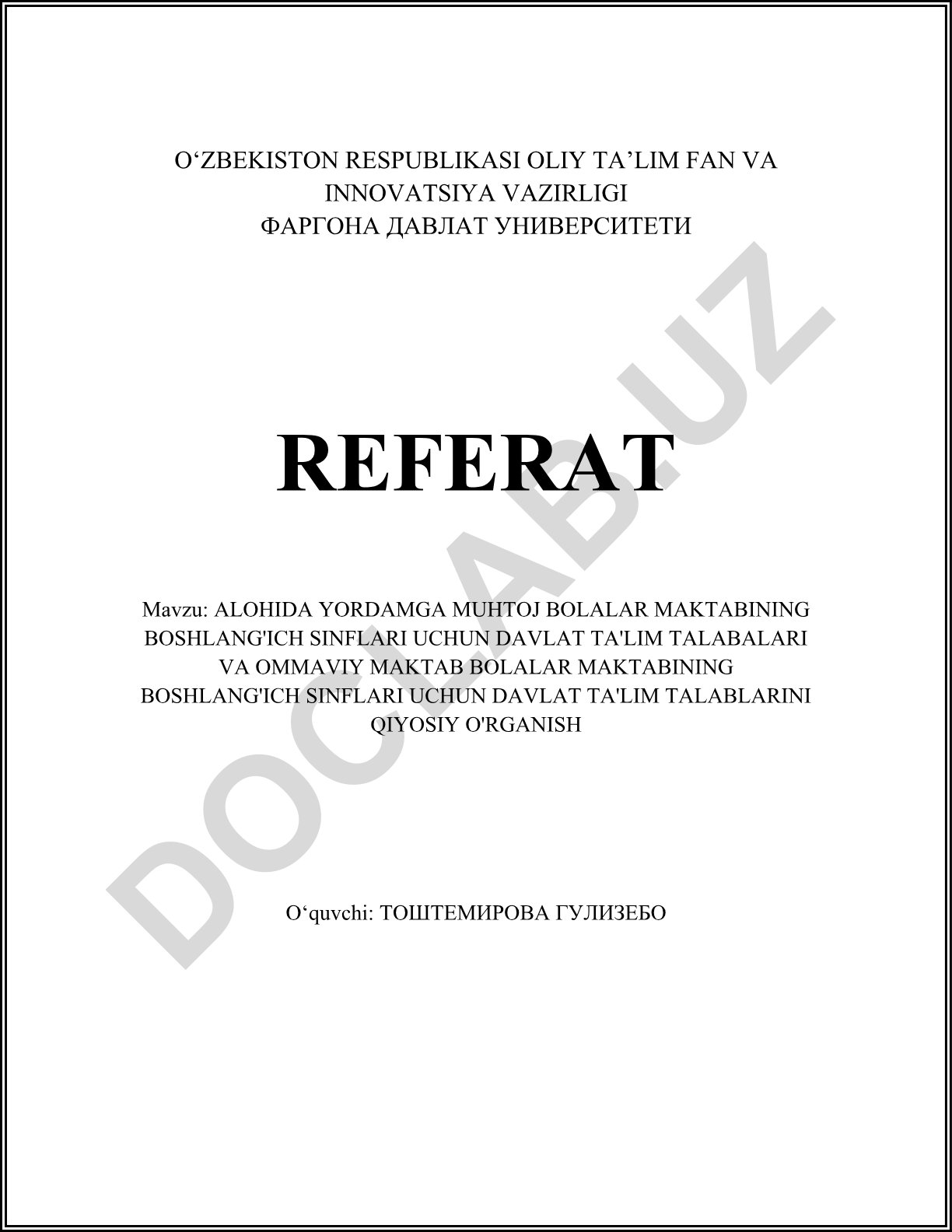 Alohida yordamga muhtoj bolalar maktabining boshlang'ich sinflari uchun davlat ta'lim talablari va ommaviy maktab bolalar maktabining boshlang'ich sinflari uchun davlat ta'lim talablarini qiyosiy o'rganish