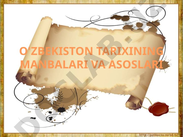 O'zbekiston tarixi manbalari va asoslari