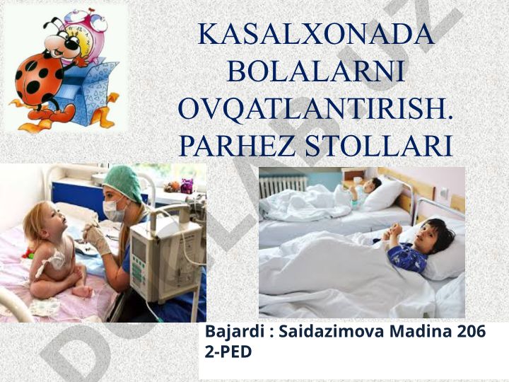 Kasalxonada bolalarni ovqatlantirish va parhez stollari
