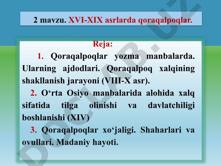 XVI-XIX asrlarda qoraqalpoqlar tarixi va madaniyati