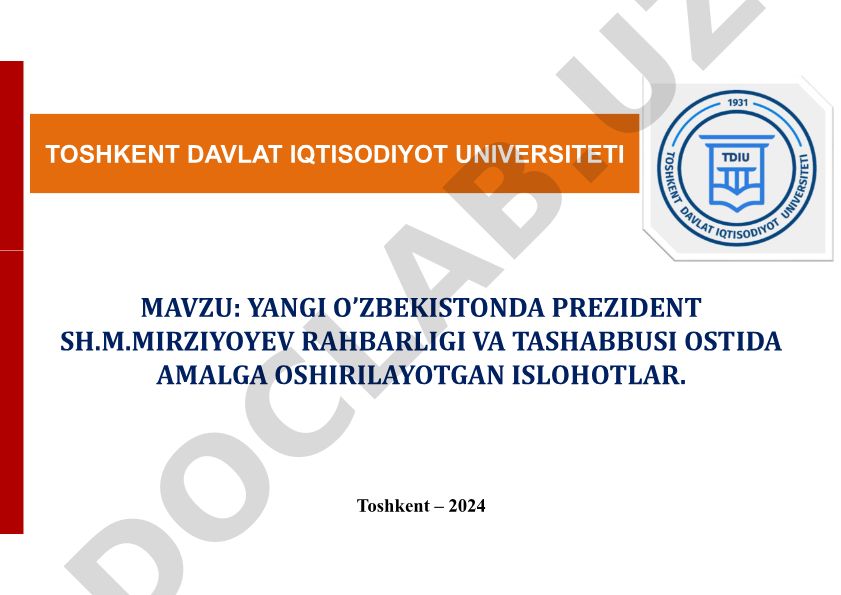 YANGI O’ZBEKISTONDA PREZIDENT SH.M.MIRZIYOYEV RAHBARLIGI VA TASHABBUSI OSTIDA AMALGA OSHIRILAYOTGAN ISLOHOTLAR