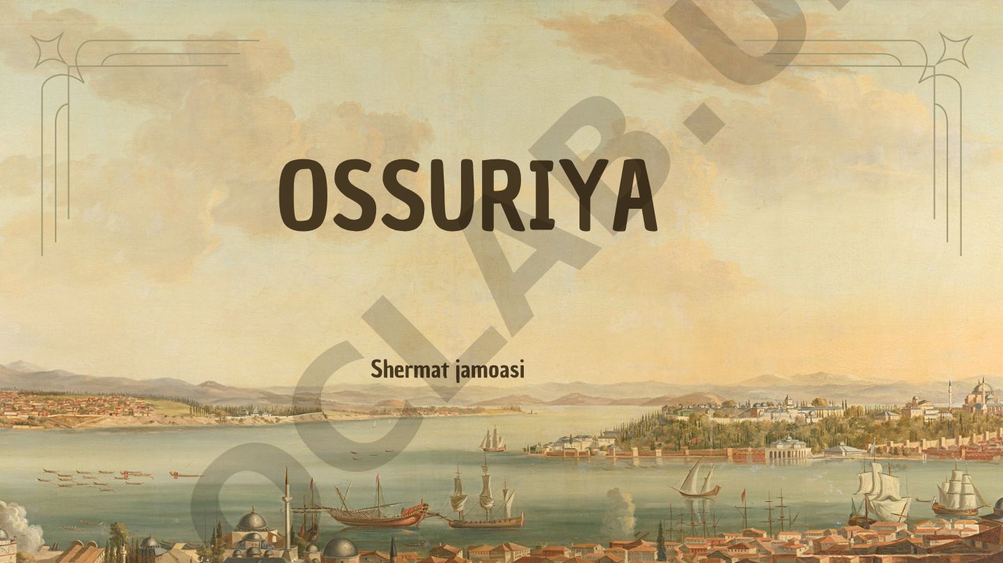 Ossuriyada ilk shahar-davlatlarining tashkil topishi va rivojlanishi