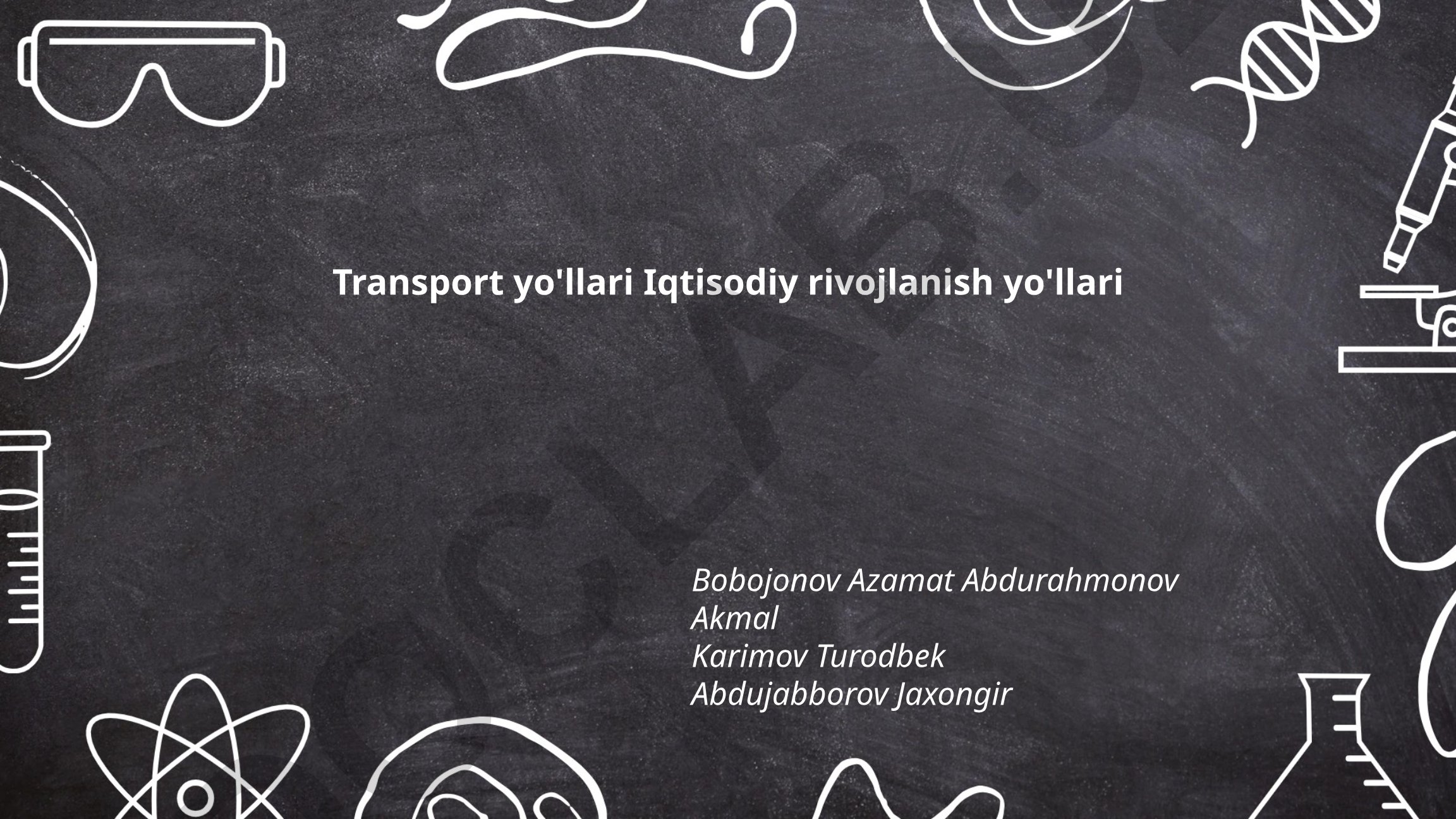 Transport infratuzilmasining iqtisodiy rivojlanishga ta'siri