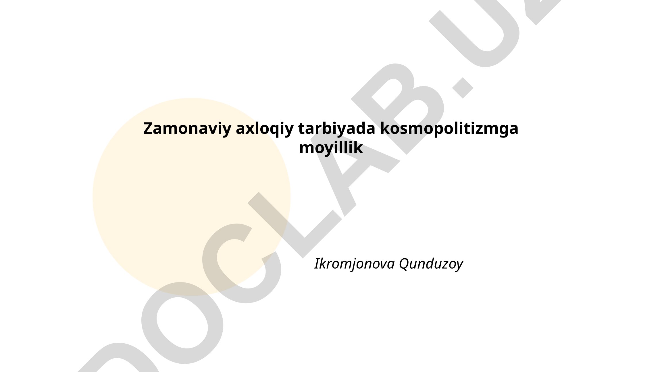 Zamonaviy axloqiy tarbiyada kosmopolitizmga moyillik