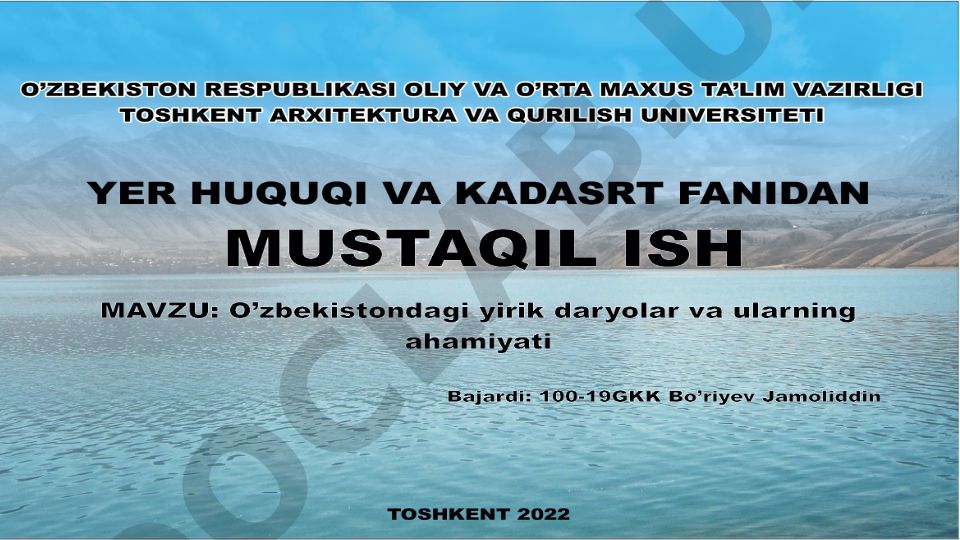 O'zbekiston daryolari: mavjudligi, geografik joylashuvi va ahamiyati