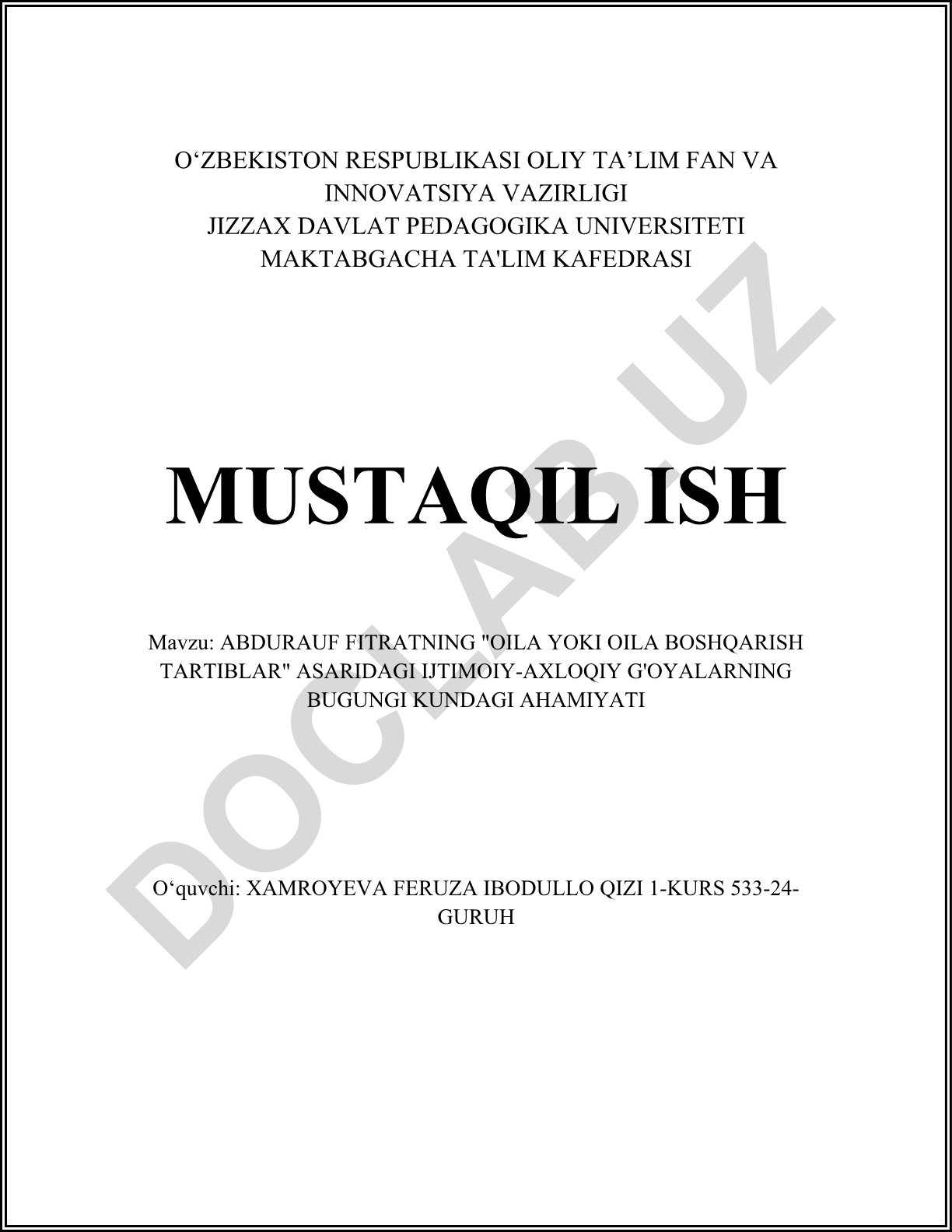 Abdurаuf Fitratning "Oila yoki Oila Boshqarish Tartiblar" asaridagi ijtimoiy-axloqiy g'oyalarning bugungi kundagi ahamiyati