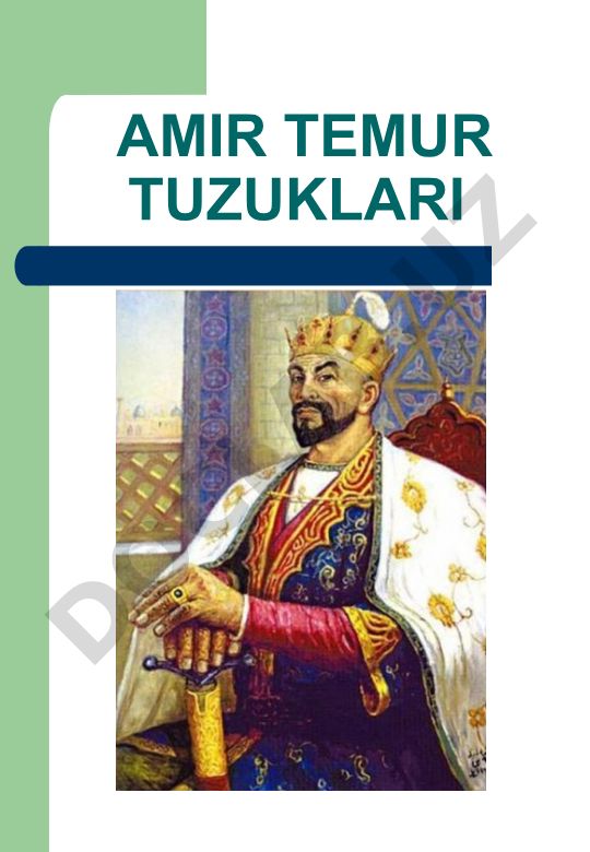 Amir Temur Tuzuklari tahlili va tarixiy sharhi