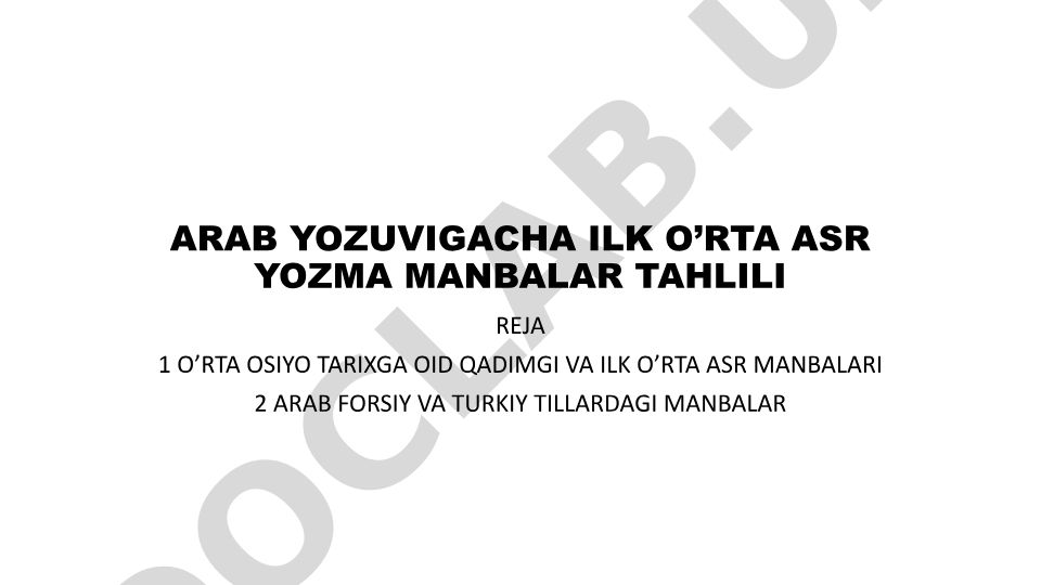 Arab yozuvigacha ilk o'rta asr yozma manbalari tahlili