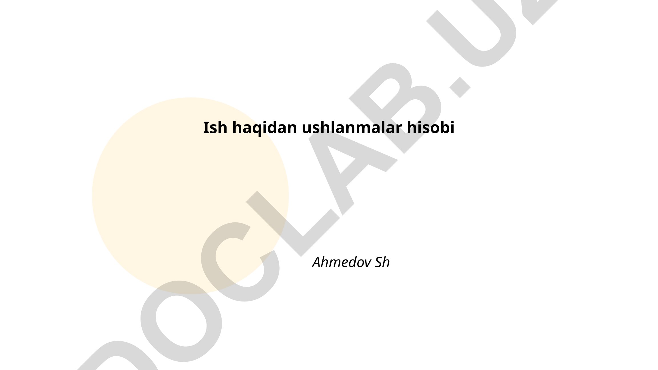Ish haqidan daromad solig'i va majburiy badallar hisobi