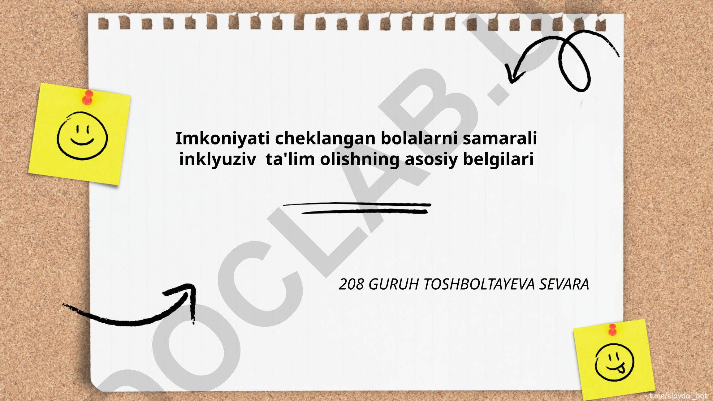 Imkoniyati cheklangan bolalarni samarali inklyuziv ta'lim olishning asosiy belgilari
