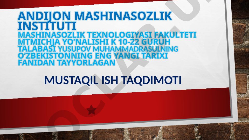 O'zbekiston Respublikasining tashkil topishi va uning tarixiy ahamiyati