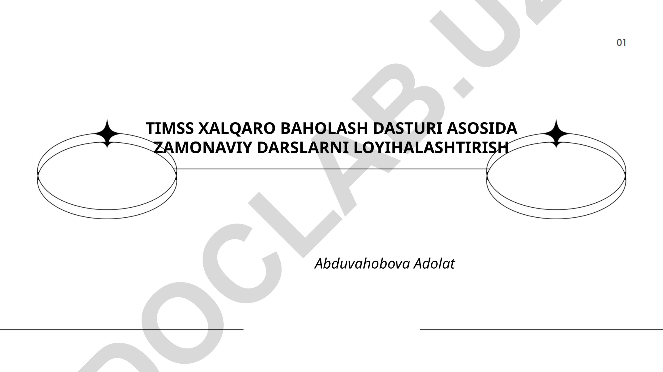 TIMSS xalqaro baholash dasturi asosida zamonaviy darslarni loyihalash