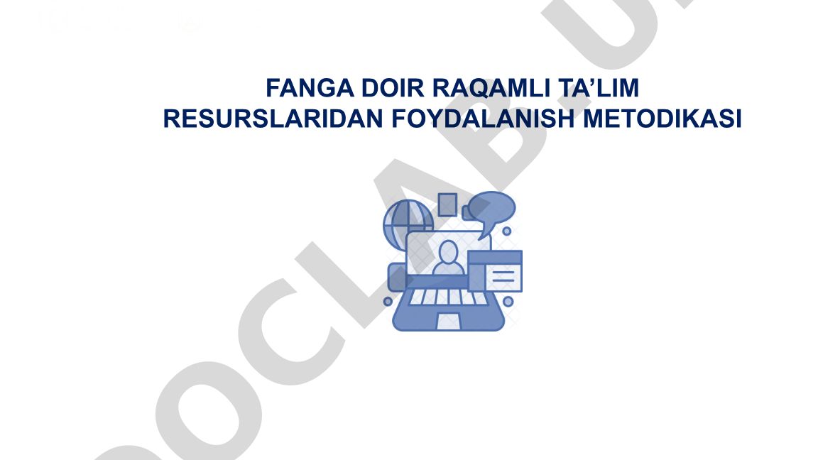 Fanga doir raqamli ta'lim resurslaridan foydalanish metodikasi