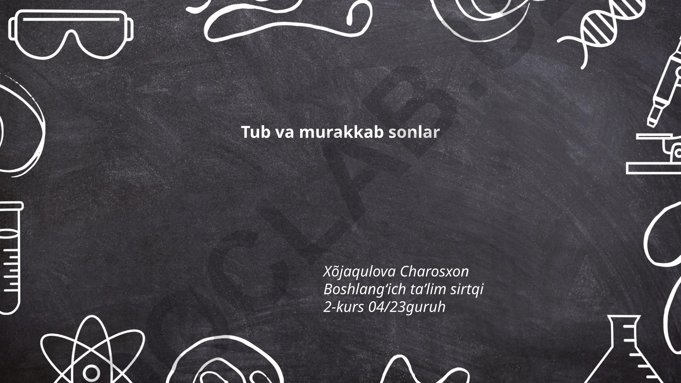 Tub va murakkab sonlar