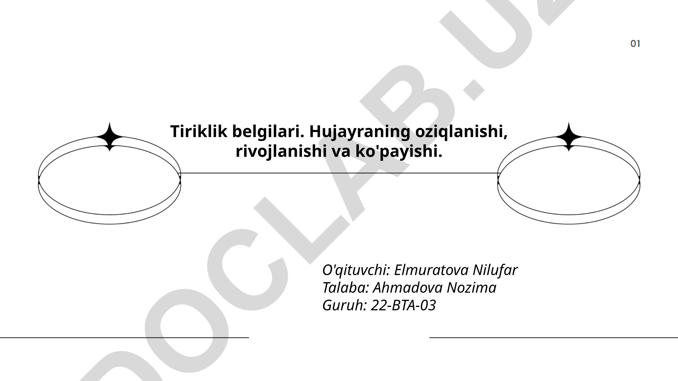 Tiriklik belgilari va hujayraning oziqlanish jarayonlari