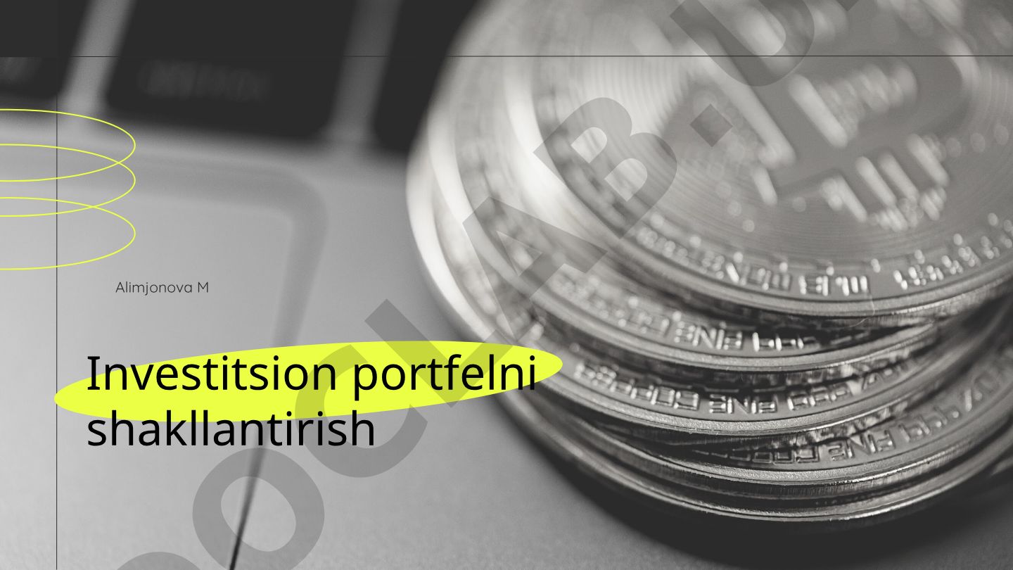 Investitsion portfelni shakllantirish va riskni kamaytirish