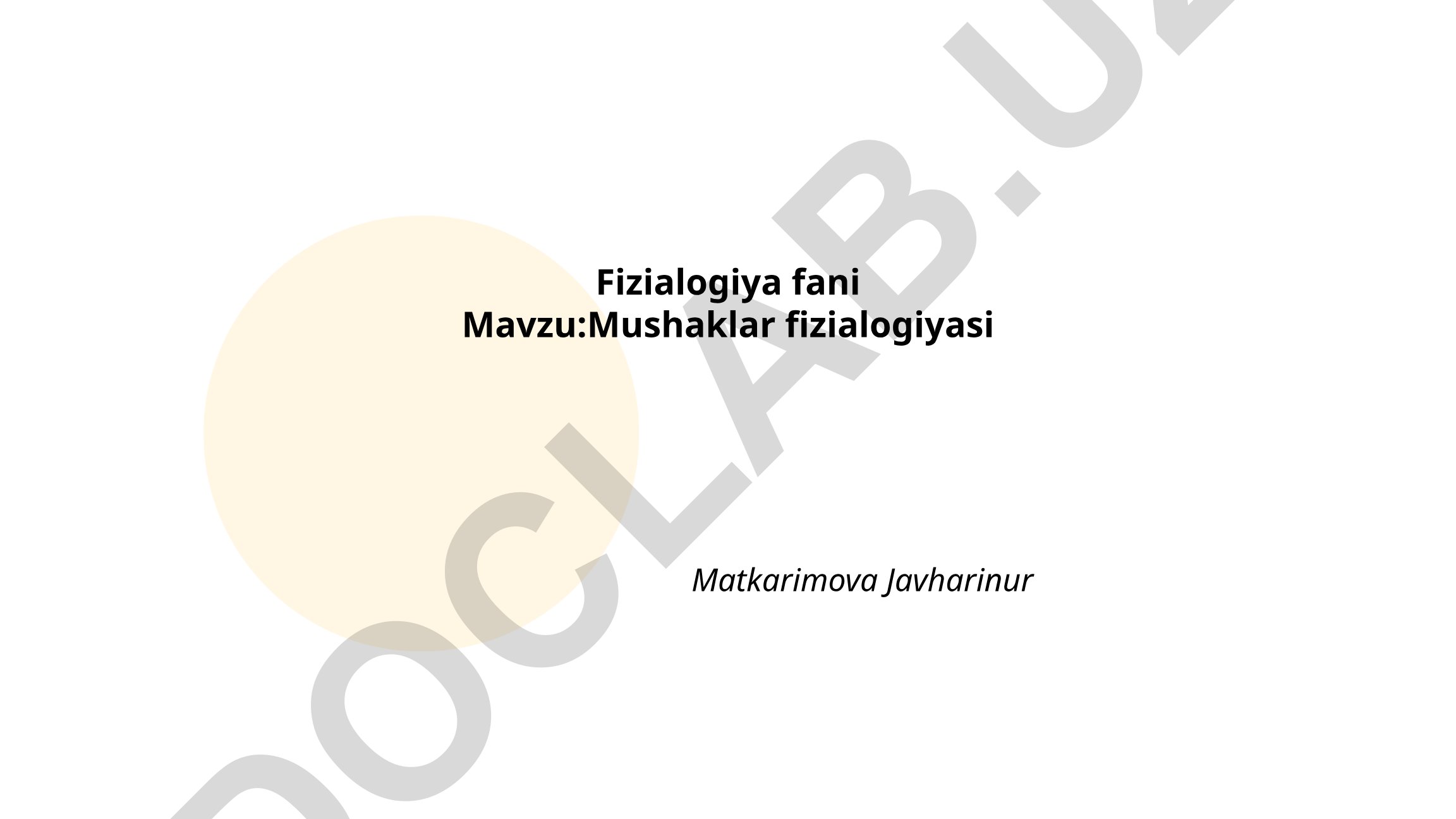 Mushaklar fizialogiyasi