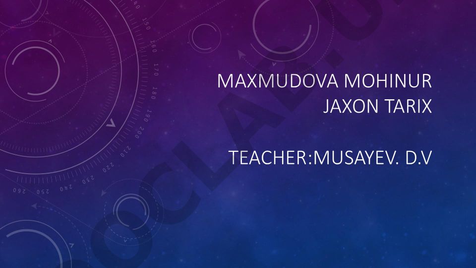 Maxmudova Mohinur Jaxon tarix taqdimoti
