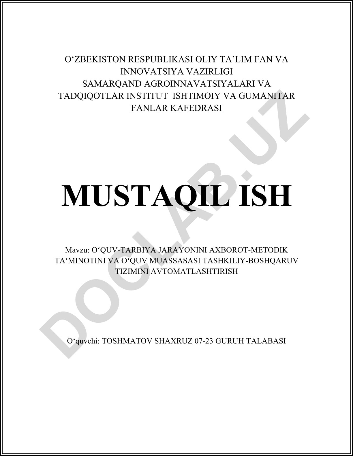 Oʻquv-tarbiya jarayonini axborot-metodik taʼminotini va oʻquv muassasasi tashkiliy-boshqaruv tizimini avtomatlashtirish