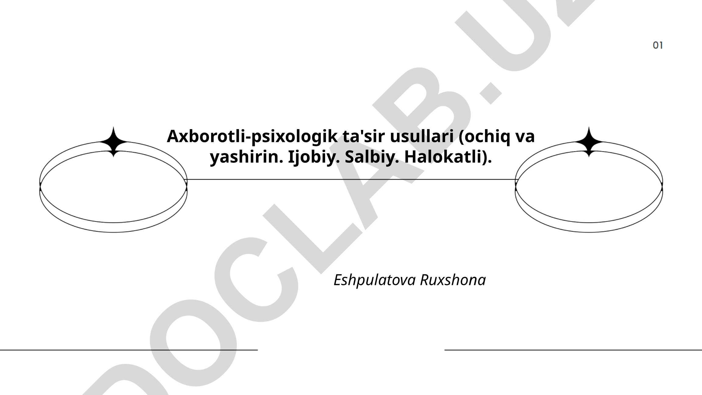 Axborotli-psixologik ta'sir usullari: ochiq, yashirin, ijobiy, salbiy, halokatli