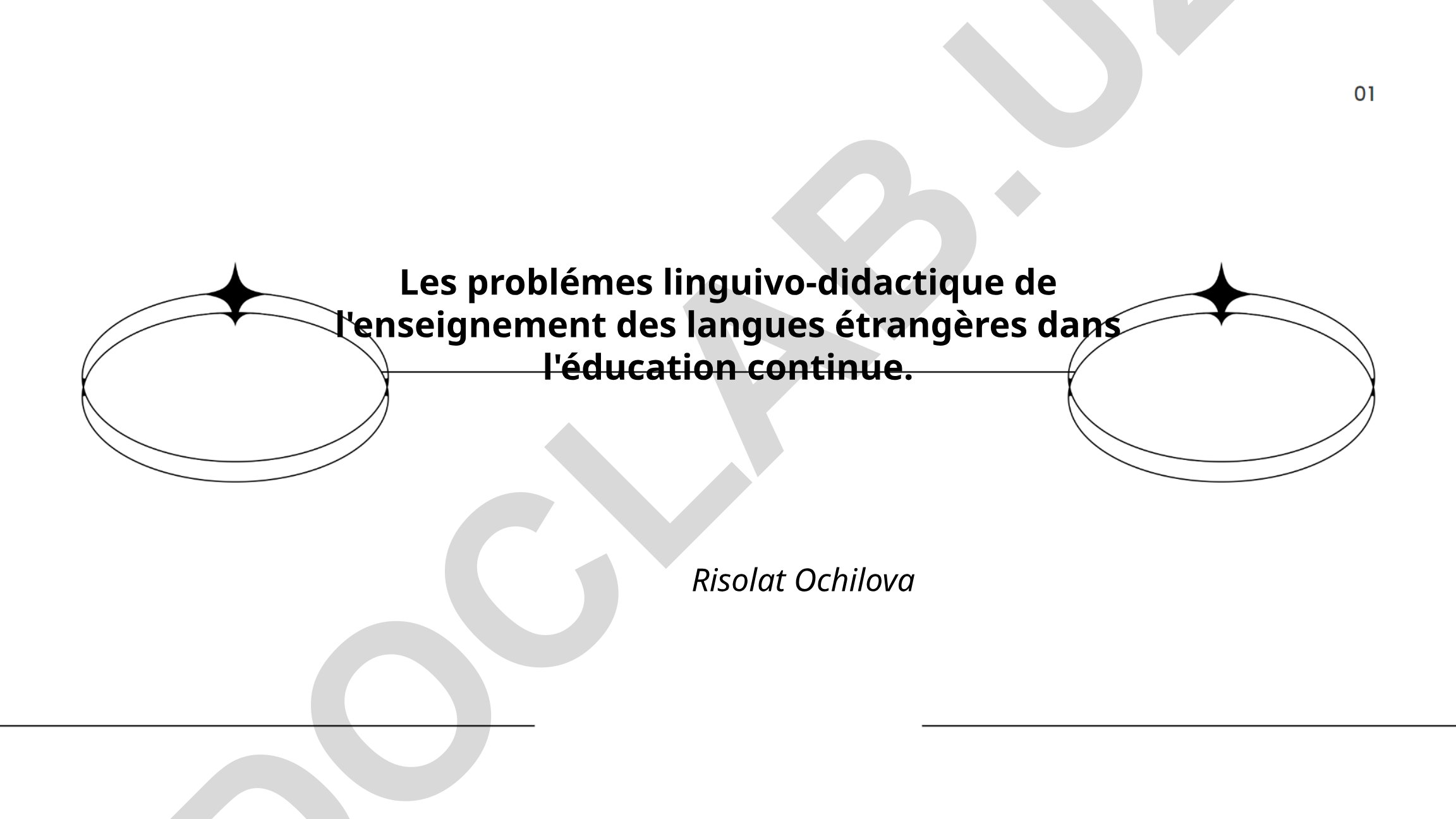 Les problèmes linguivo-didactique de l'enseignement des langues étrangères dans l'éducation continue