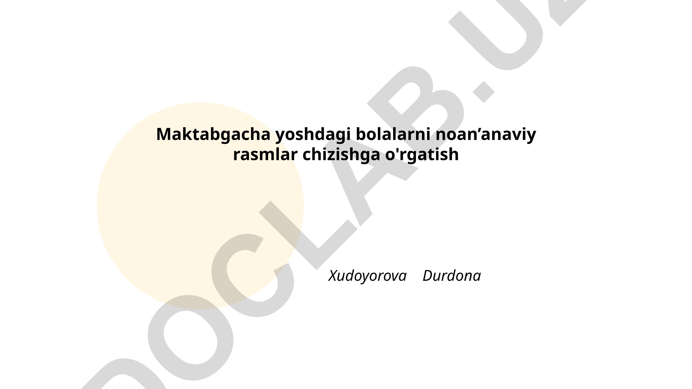 Maktabgacha yoshdagi bolalarni noan'anaviy rasmlar chizishga o'rgatish