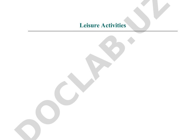Leisure Activities and Hobbies