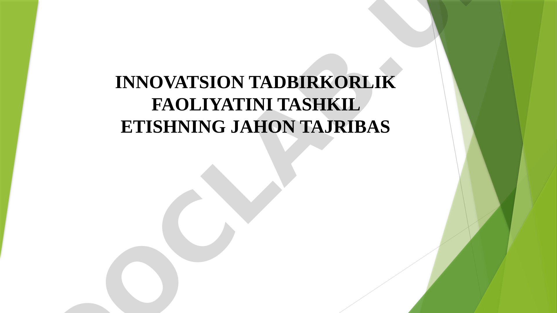 Innovatsion tadbirkorlik faoliyatini tashkil etishning jahon tajribasi