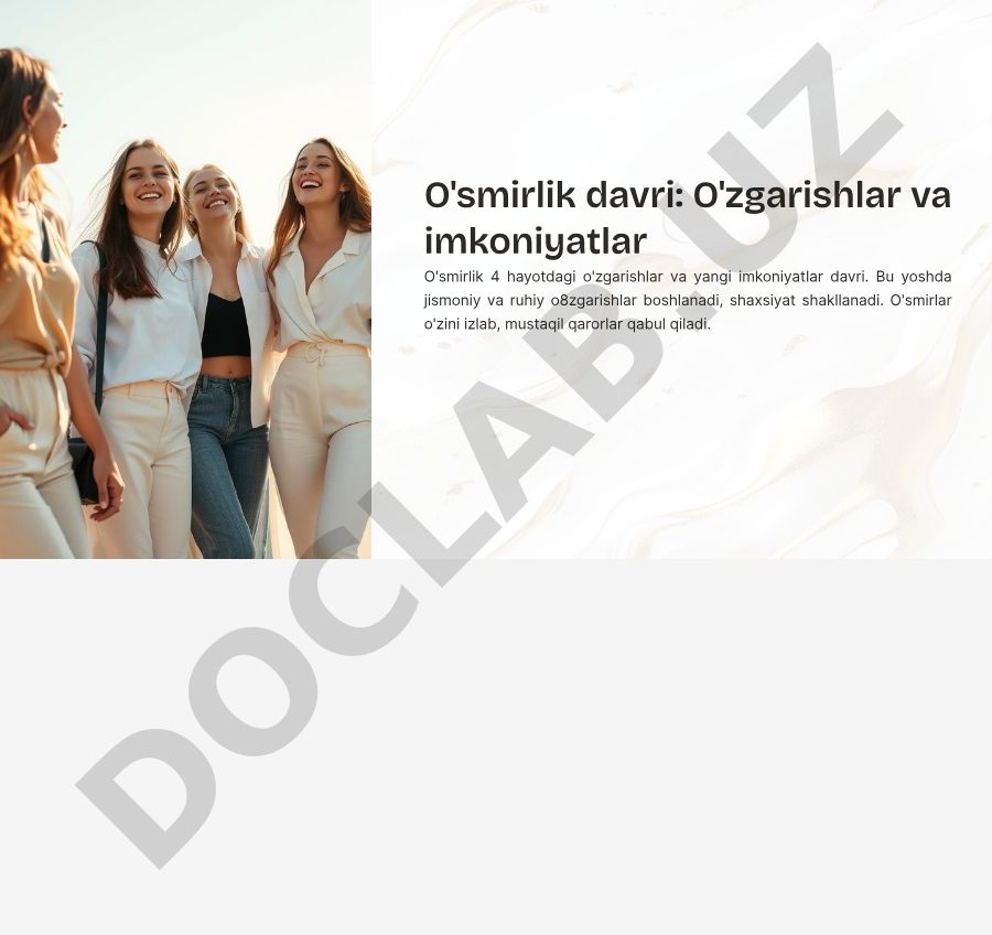 O'smirlik davri: O'zgarishlar va imkoniyatlar