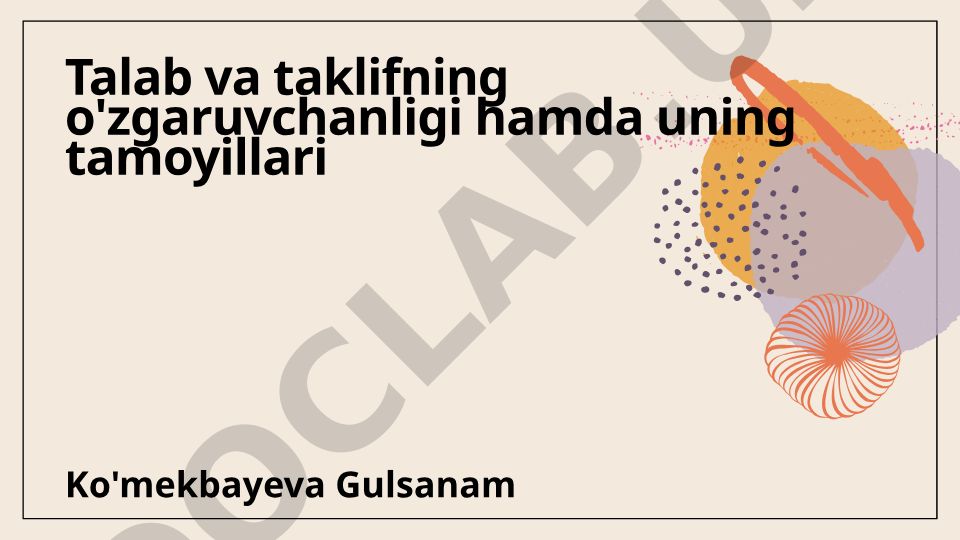 Talab va taklif elastikligi: turlari, omillar va amaliy ahamiyati