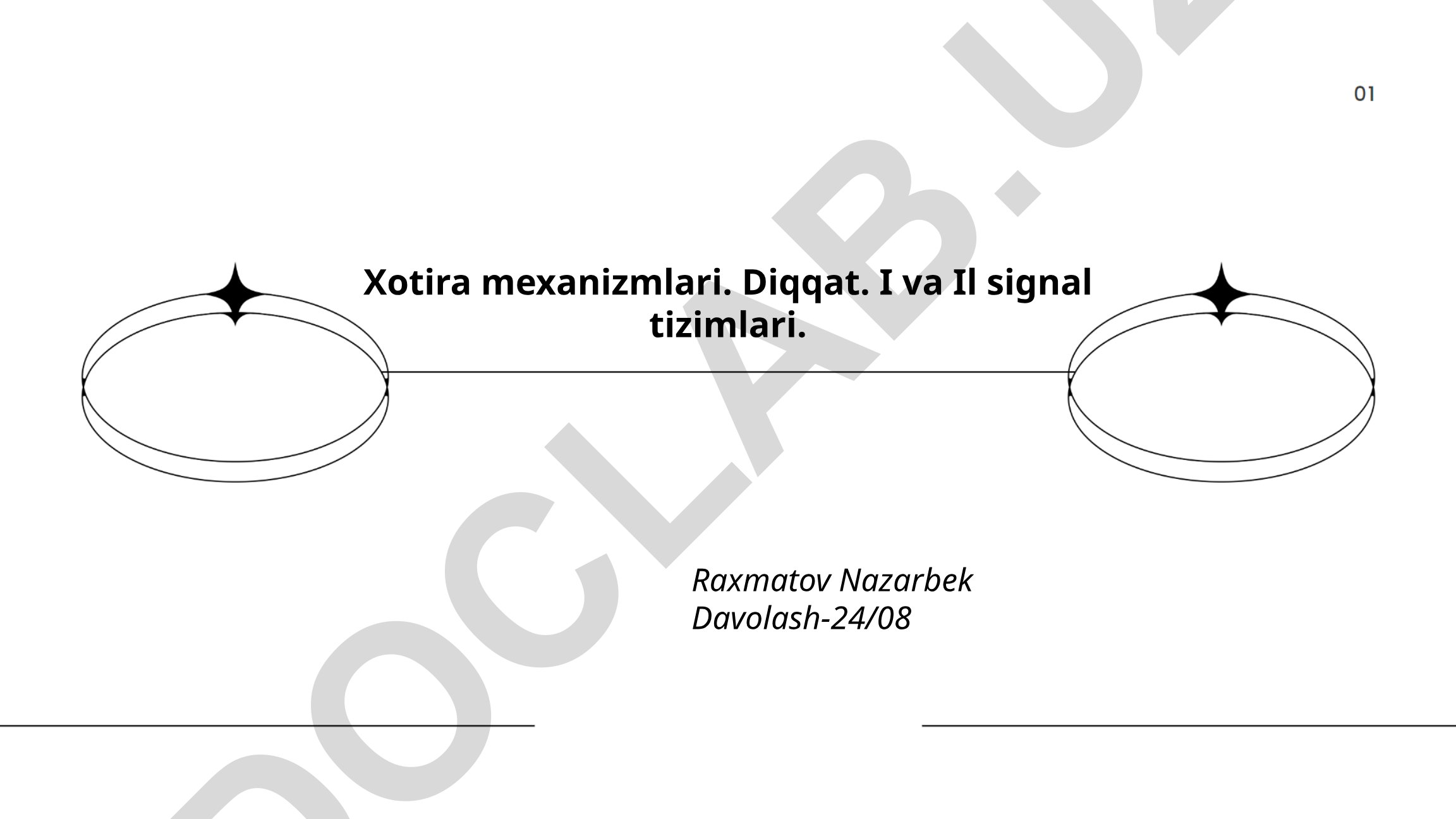 Xotira mexanizmlari va signal tizimlari