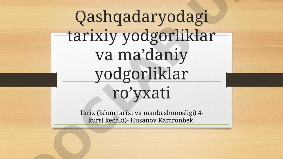 Qashqadaryodagi tarixiy yodgorliklar va ma’daniy yodgorliklar ro’yxati