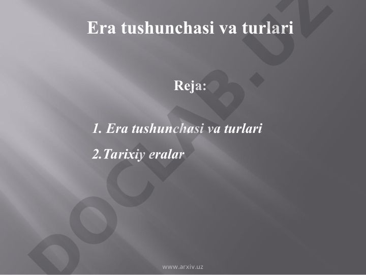Era tushunchasi va turlari