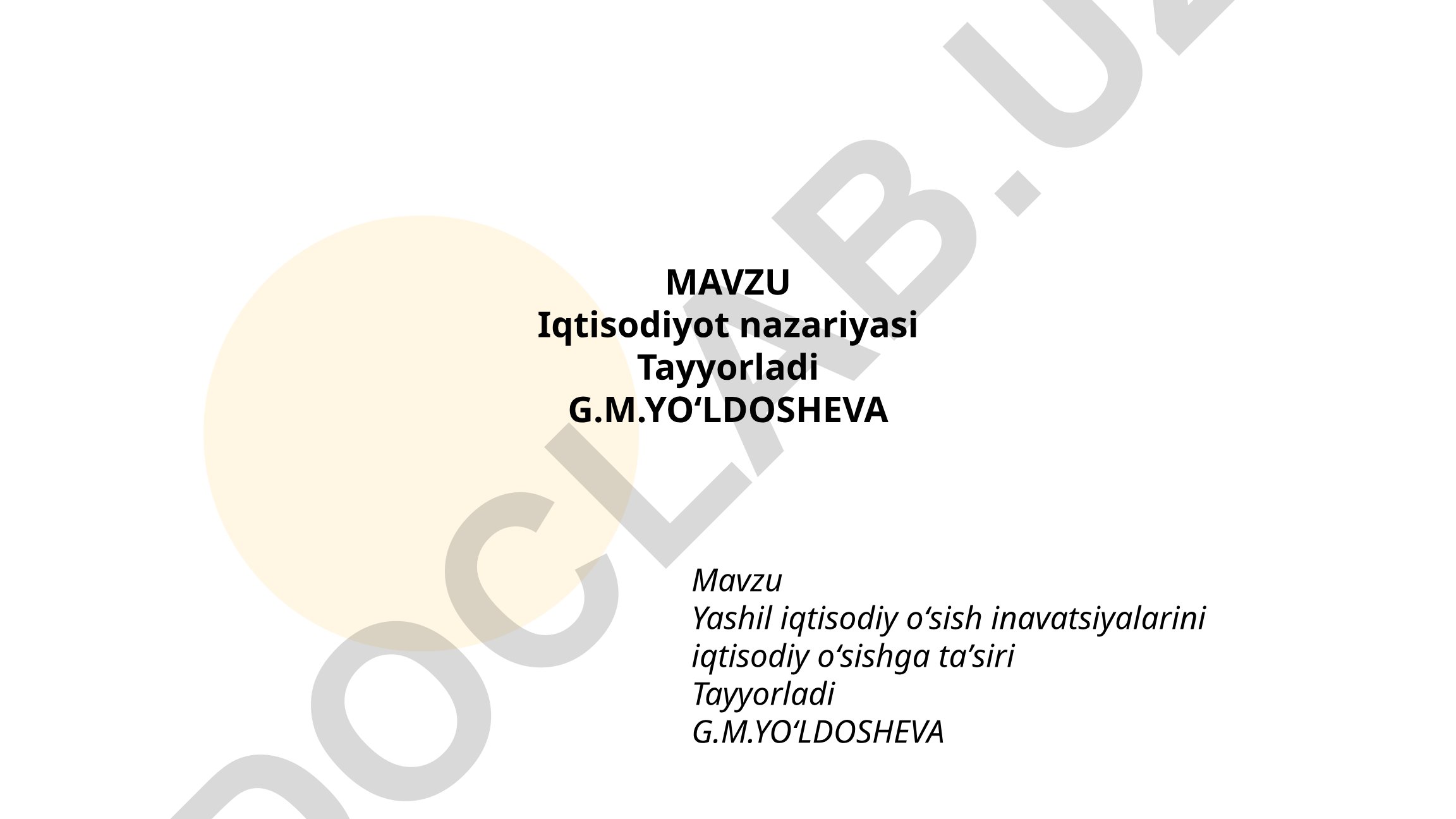 Yashil iqtisodiy oʻsish inavatsiyalarini iqtisodiy oʻsishga taʼsiri