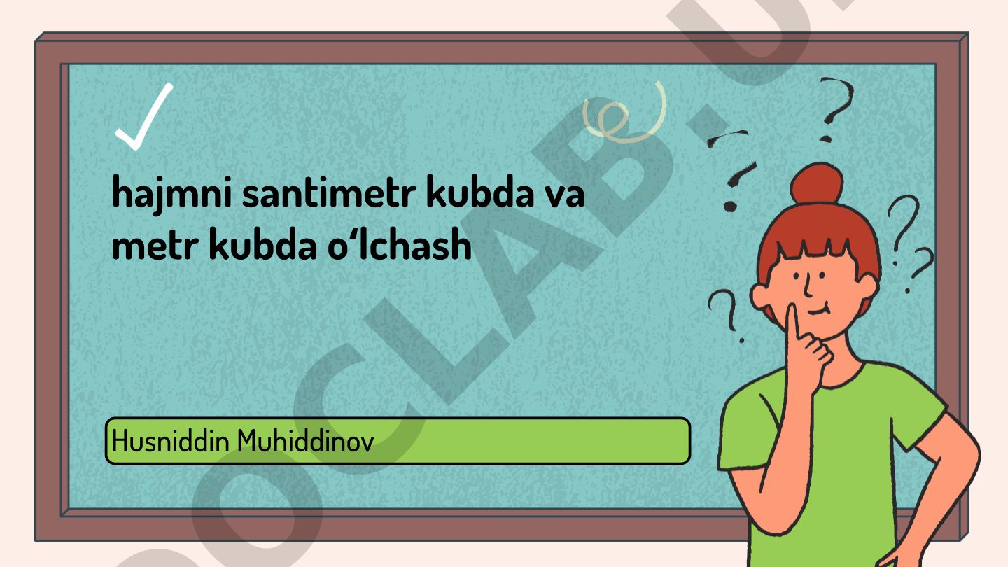 Santimetr kub va metr kubda hajmni oʻlchash