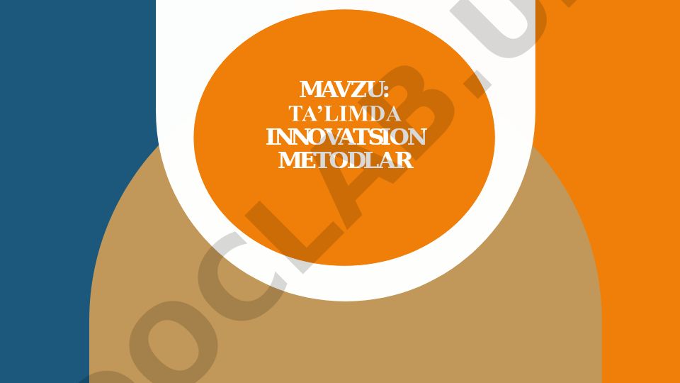 Ta’limda innovatsion metodlar