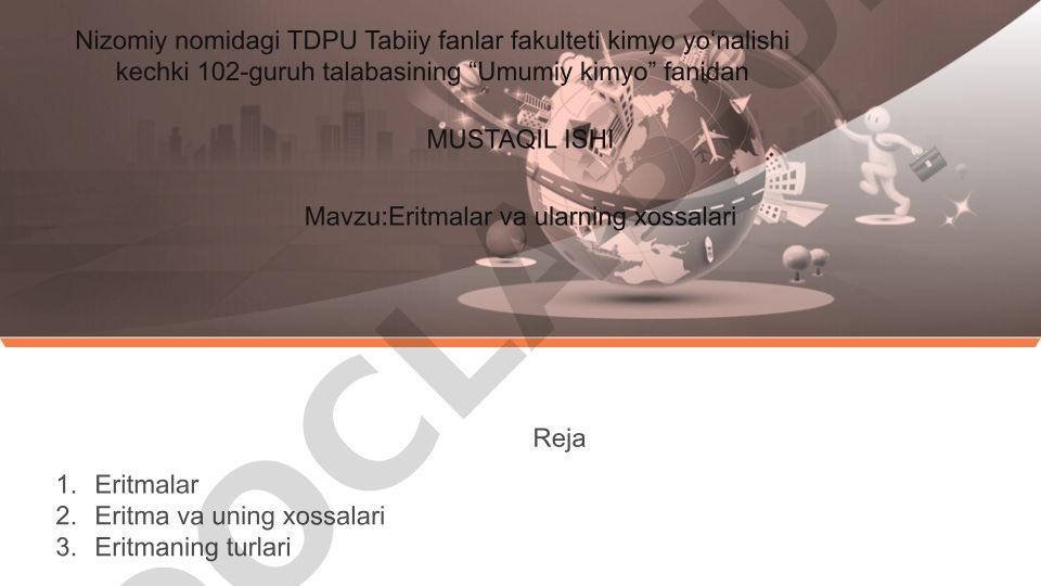 Eritmalar va ularning xossalari