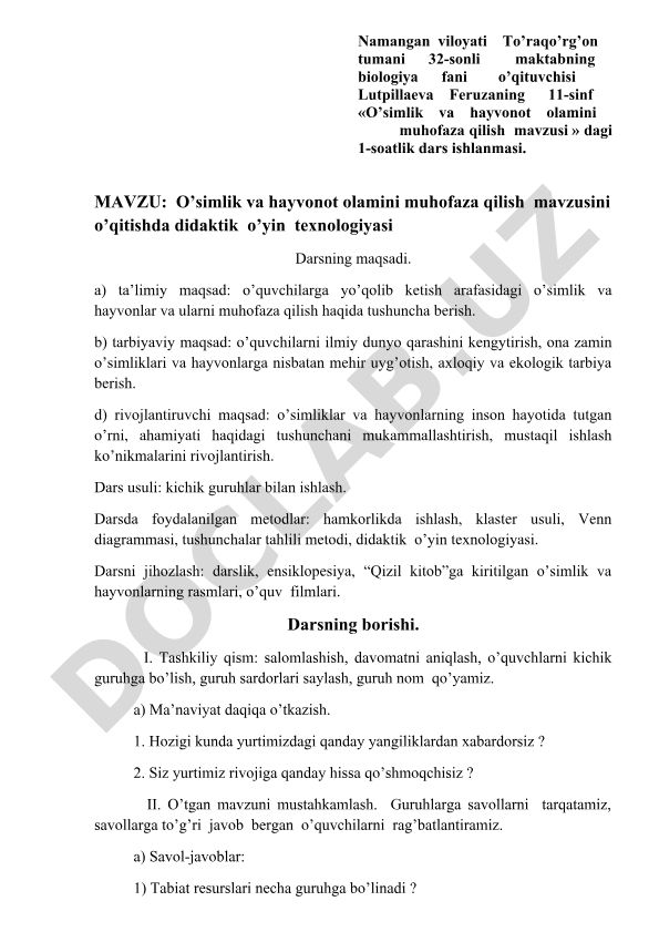 O'simlik va hayvonot olamini muhofaza qilish mavzusini o'qitishda didaktik o'yin texnologiyasi