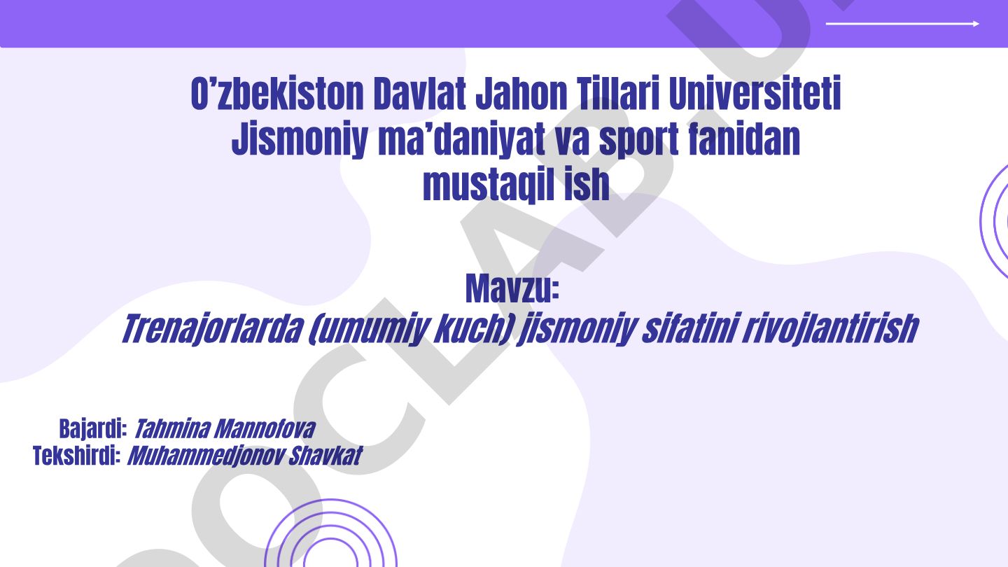 Trenajorlarda (umumiy kuch) jismoniy sifatini rivojlantirish
