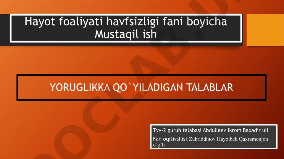 Ishlab chiqarishda yoritish va mehnatni muhofaza qilish