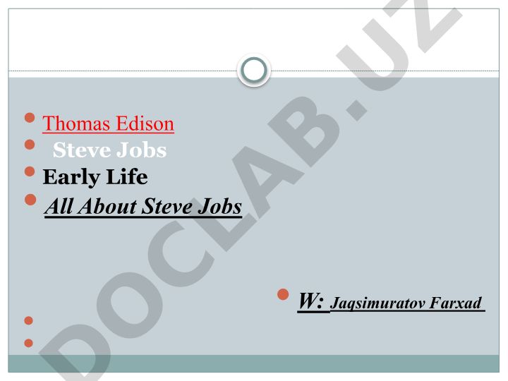 Thomas Edison va Steve Jobs hayoti