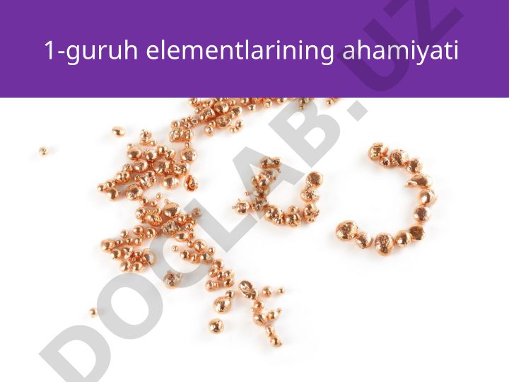 Davriy jadvalning 1-guruh elementlari: mis, kumush va oltin