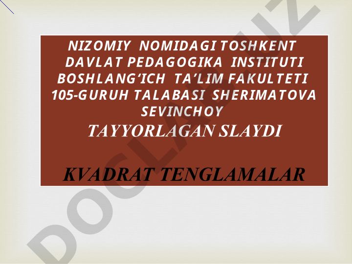 Kvadrat tenglamalar tarixi va asosiy tushunchalari