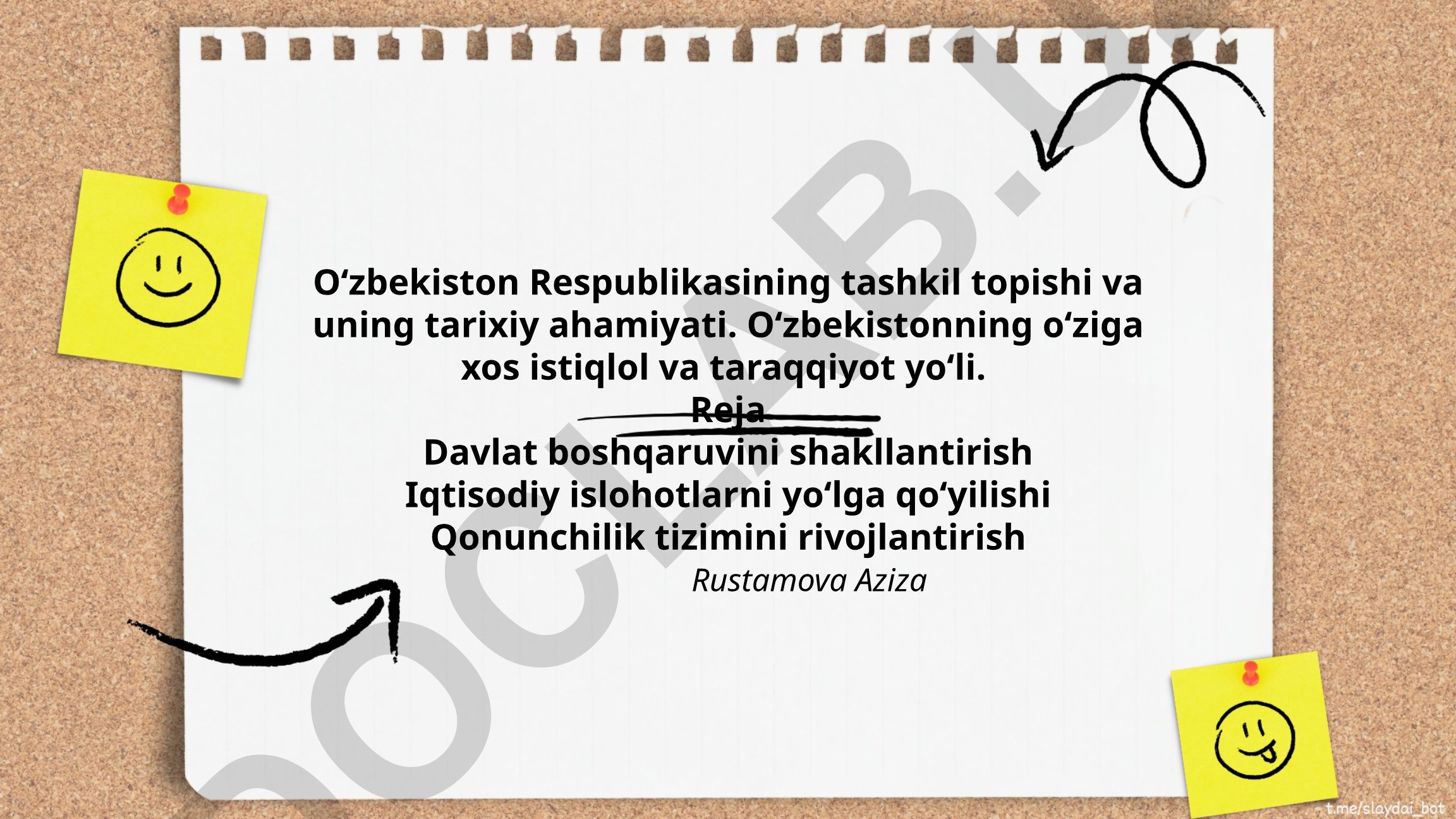 Oʻzbekiston Respublikasining tashkil topishi va tarixiy ahamiyati