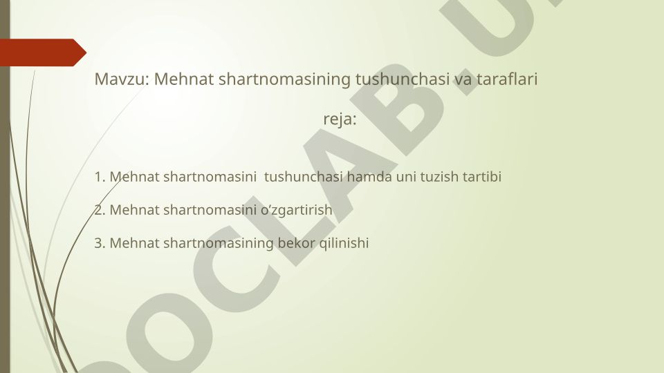 Mehnat shartnomasining tushunchasi va taraflari